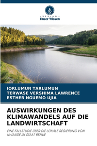 Auswirkungen Des Klimawandels Auf Die Landwirtschaft