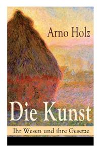 Die Kunst - Ihr Wesen und ihre Gesetze