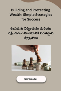 Building and Protecting Wealth