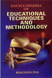 Encyclopaedia of Eductional Techniques and Methodology