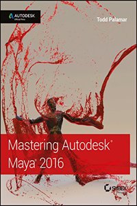 Mastering Autodesk Maya 2016