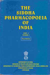 The Siddha Pharmacopoeia of India (Volume I, Part I)