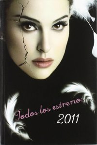 Todos los estrenos de 2011 (Spanish Edition)
