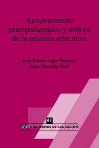 Asesoramiento Psicopedagogico y Mejora de la Practica Educativa
