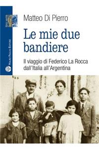 Le Mie Due Bandiere