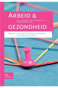 Arbeid En Gezondheid