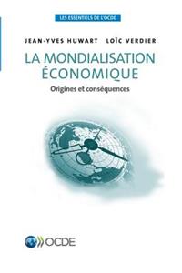 Les essentiels de l'OCDE La mondialisation économique
