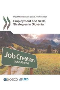 OECD Reviews on Local Job Creation Employment and Skills Strategies in Slovenia