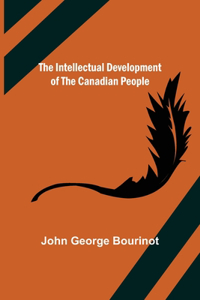 Intellectual Development of the Canadian People