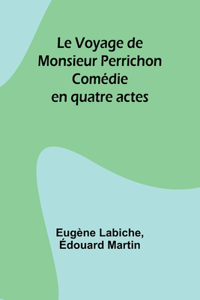 Voyage de Monsieur Perrichon