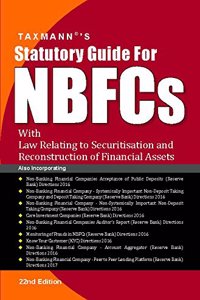 Statutory Guide for NBFCs with Law Relating to Securitisation and Reconstruction of Financial Assets (22nd January 2018 Edition)