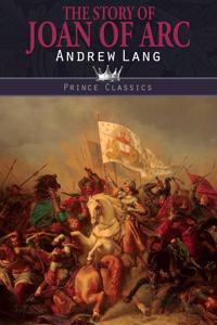The Story of Joan of Arc