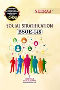 NEERAJ BSOE-148 Social Stratification - English Medium - For B.A Course IGNOU - Chapter Wise Help Book / Guide including Many Solved Sample Papers and Important Exam Notesâ€“ Published by Neeraj Publications