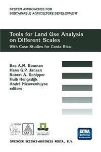 Tools for Land Use Analysis on Different Scales