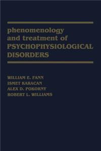 Phenomenology and Treatment of Psychophysiological Disorders
