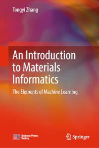 An Introduction to Materials Informatics