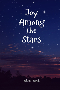 Joy Among the Stars