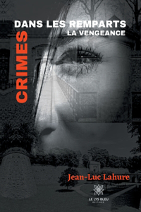 Crimes dans les remparts