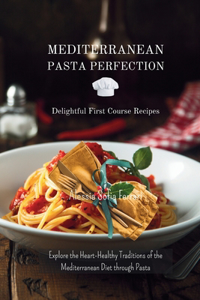 Mediterranean Pasta Perfection