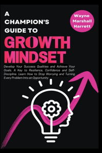 Champion's Guide to Growth Mindset