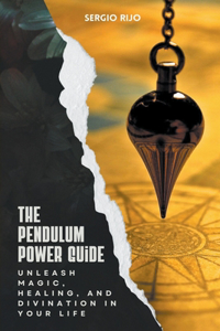 Pendulum Power Guide
