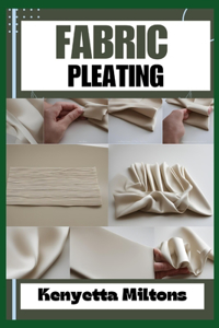 Fabric Pleating