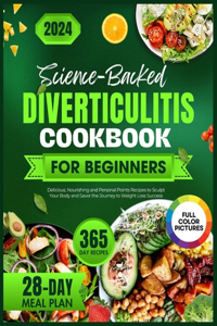 Science-Backed DIVERTICULITIS Cookbook For Beginners