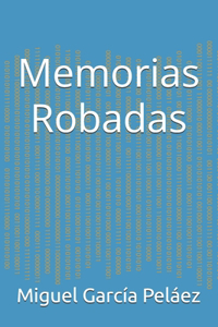 Memorias Robadas