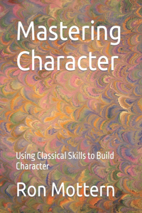 Mastering Character