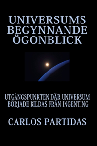 Universums Begynnande Ögonblick