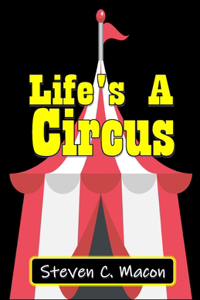 Life's A Circus