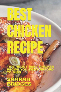 Best Chicken Recipe