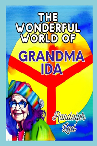 The Wonderful World of Grandma Ida