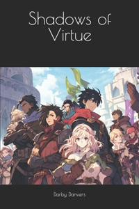 Shadows of Virtue
