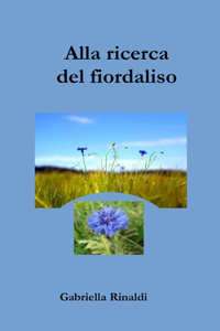 Alla ricerca del fiordaliso
