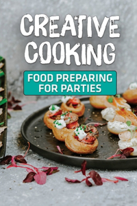 Creative Cooking