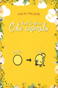 How to Draw Cute Animals