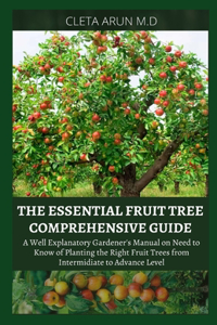 The Essential Fruit Tree Comprehensive Guide