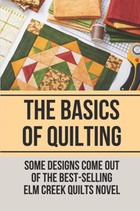 The Basics Of Quilting