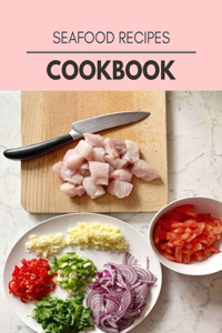 Seafood Recipes Cookbook