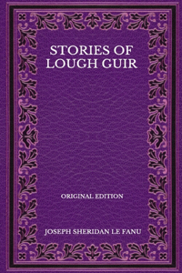 Stories Of Lough Guir - Original Edition