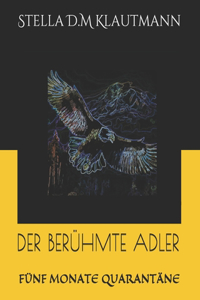 Der Berühmte Adler