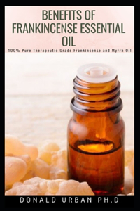 Benefits Of Frankincense Essential Oil