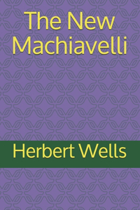 The New Machiavelli