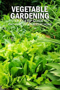 Vegetable Gardening