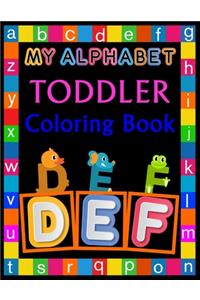 My Alphabet Toddler Coloring Book