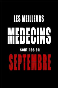 Les Meilleurs Medecins sont nés en Septembre carnet de notes