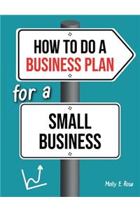 How To Do A Business Plan For A Small Business
