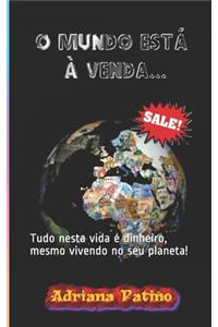 O mundo está à venda...