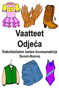 Suomi-Bosnia Vaatteet/Odjeca Kaksikielisten lasten kuvasanakirja